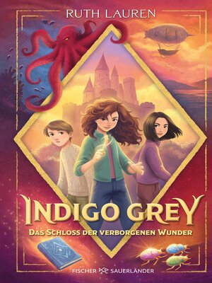 cover image of Indigo Grey – Das Schloss der verborgenen Wunder